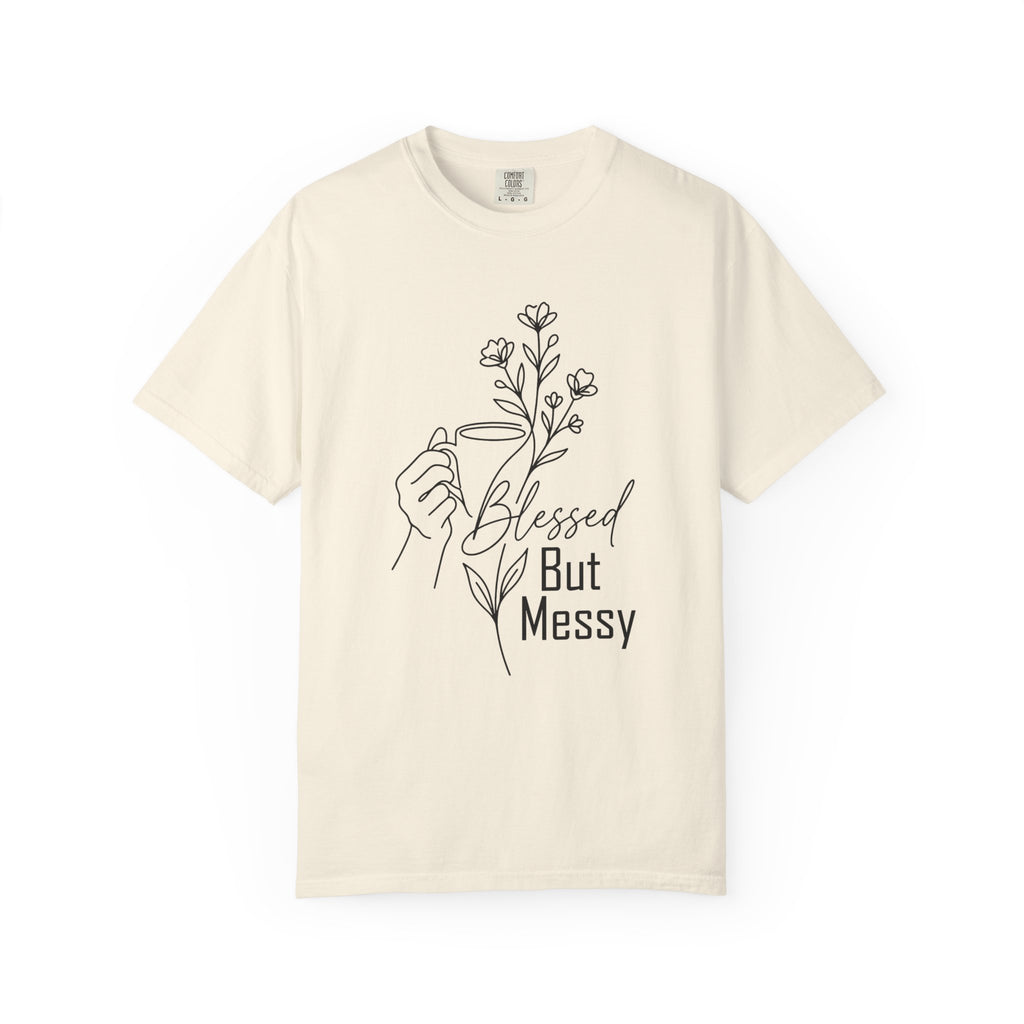Blessed But Messy
