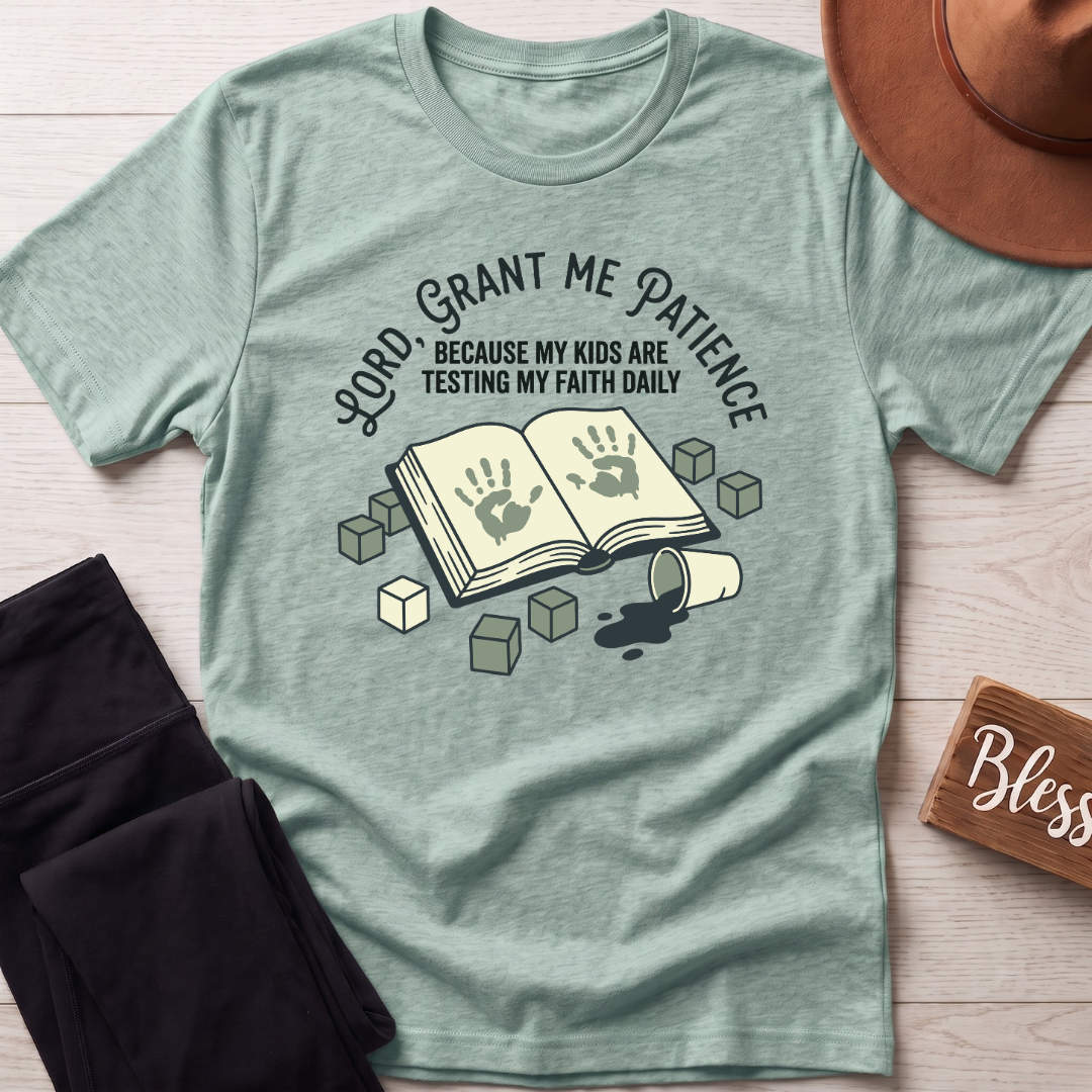 Grant Me Patience T-Shirt