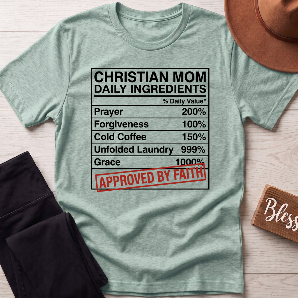 Christian Mom Daily Ingredients T-Shirt