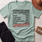 Christian Mom Daily Ingredients T-Shirt