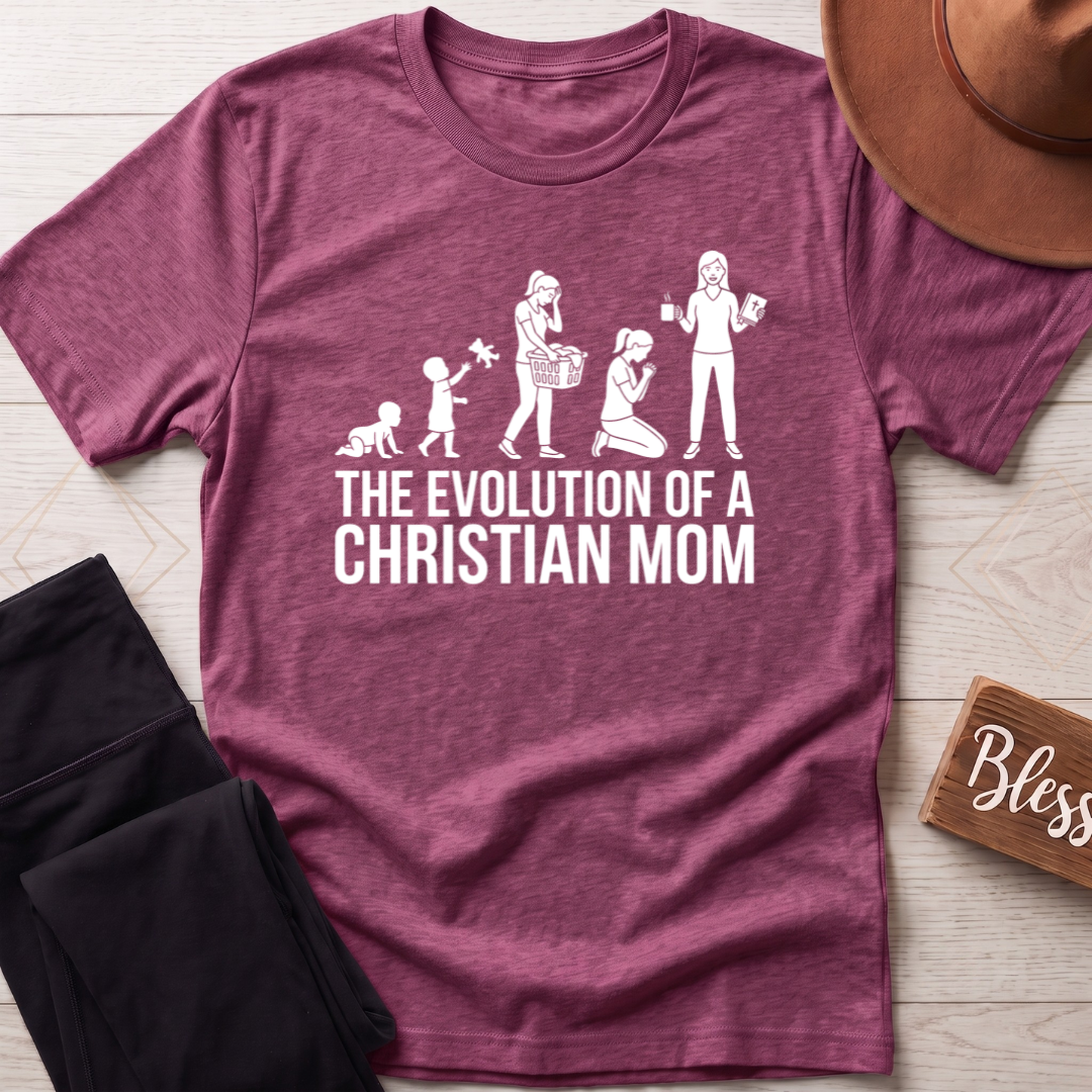 The Evolution Of A Christian Mom T-Shirt