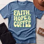 Faith Hope & Coffee T-Shirt