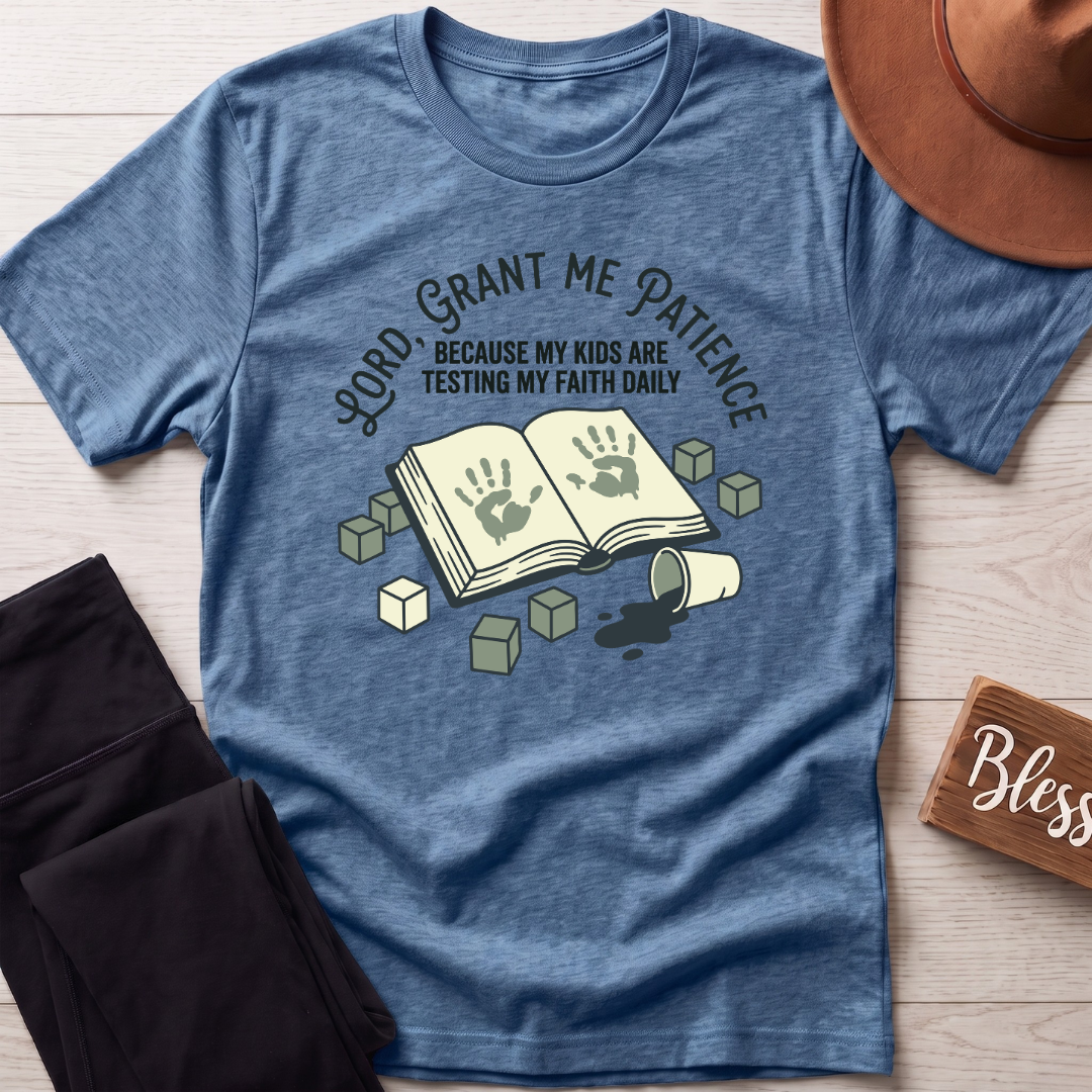 Grant Me Patience T-Shirt