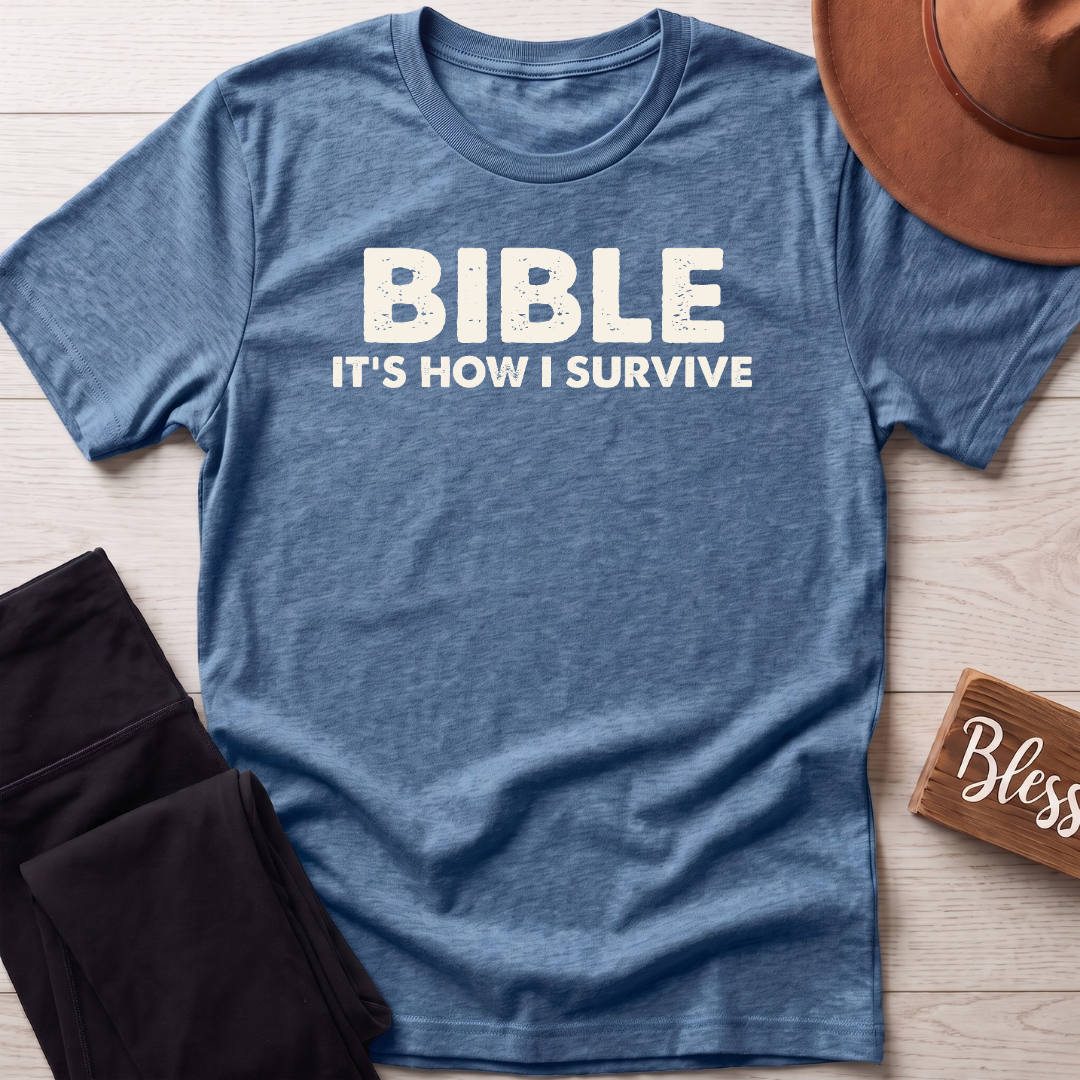 Bible Its How I Survive T-Shirt