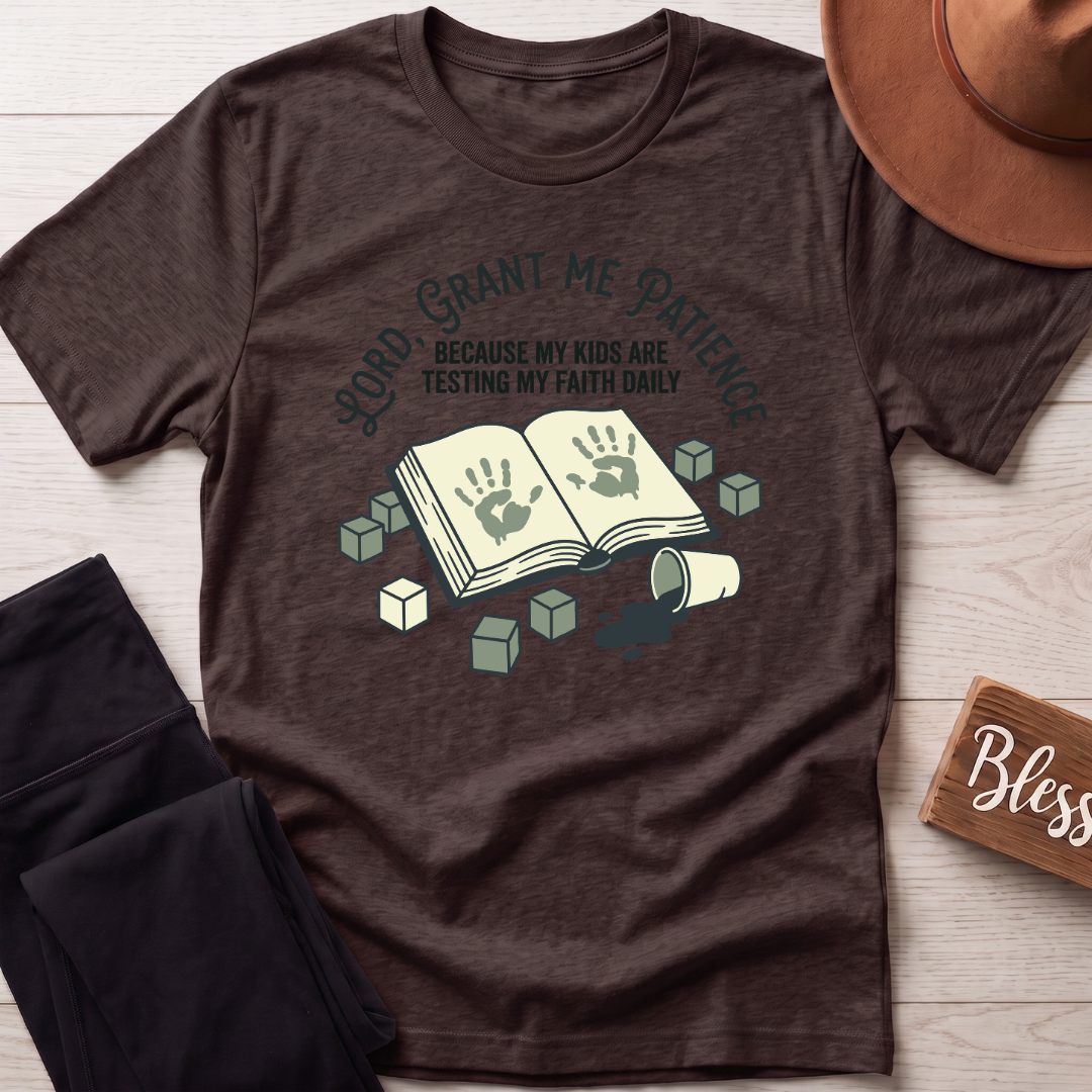 Grant Me Patience T-Shirt