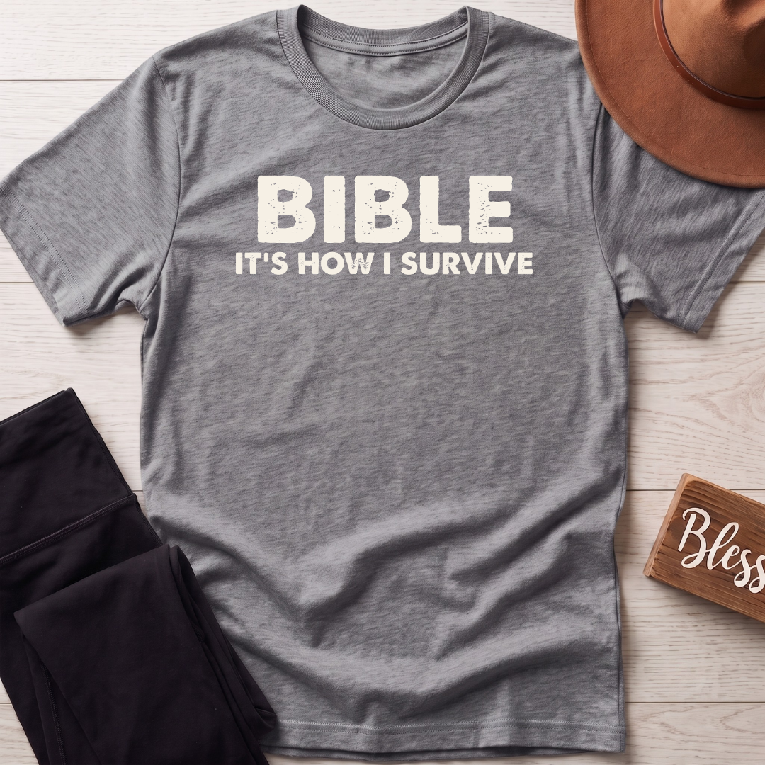Bible Its How I Survive T-Shirt