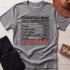 Christian Mom Daily Ingredients T-Shirt