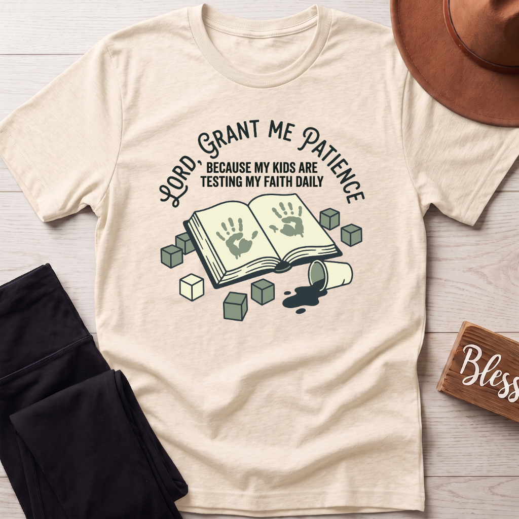 Grant Me Patience T-Shirt