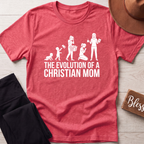 The Evolution Of A Christian Mom T-Shirt